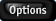 Options button
